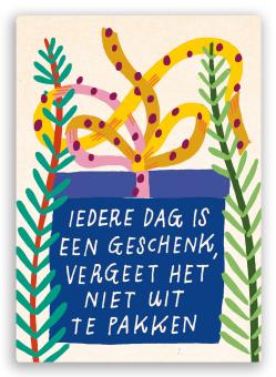 iedere dag is een geschenk CP08